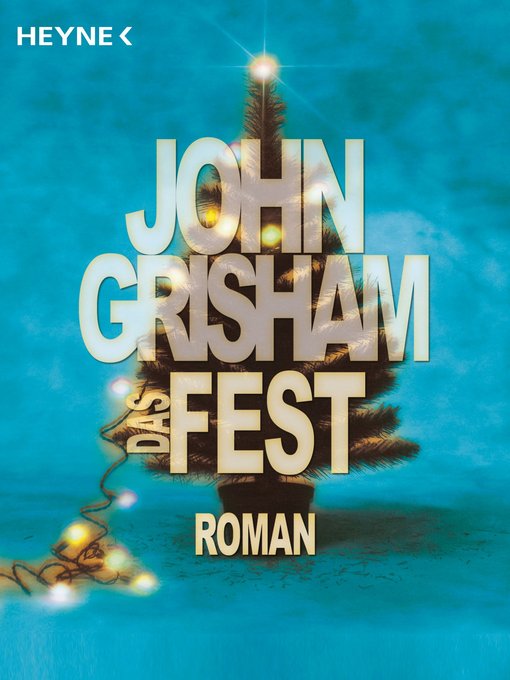 Titeldetails für Das Fest nach John Grisham - Verfügbar